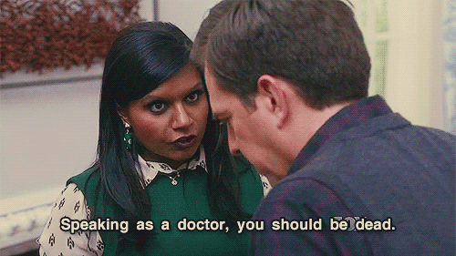Mindy Project You should be dead