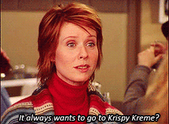 Miranda always wants to go to Krispy Kreme
