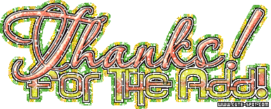 Thanks for the add! Pictures, Images and Photos