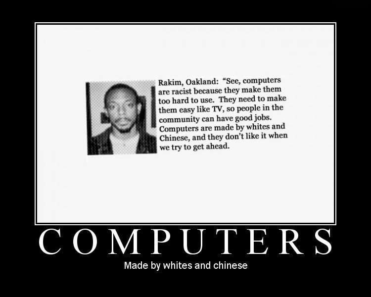 computers_racist_made_by_whites_and.jpg