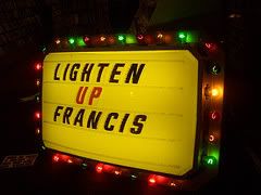 Lighten up Francis photo: Lighten Up Francis lightenupfrances.jpg