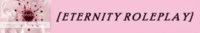 [E T E R N I T Y  R O L E P L A Y] banner